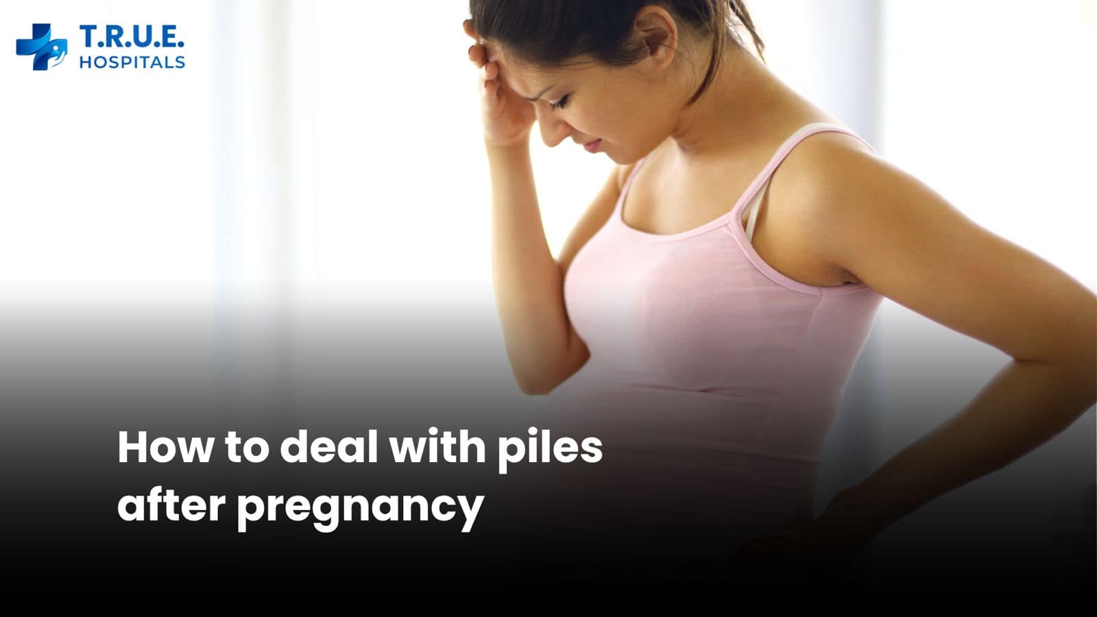 How to deal with piles after pregnancy?