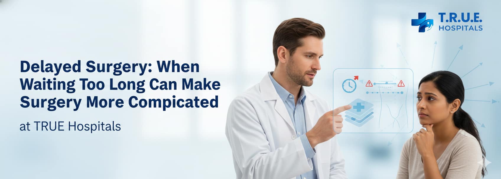 Delayed Surgery: When Waiting Too Long Can Make Surgery More Complicated